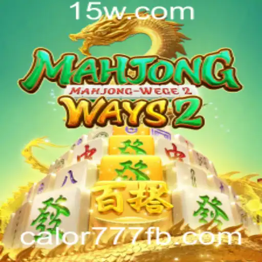 Descubra o Fascinante Mundo de MahjongWays2 com Dicas Quentes de calor777